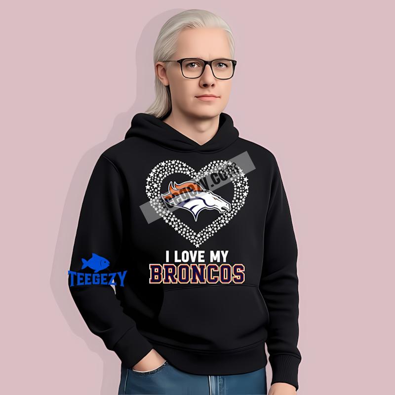 Denver Broncos I Love My Broncos Heart Womens Hoodie Denver Broncos I Love My Broncos Heart Womens Hoodie