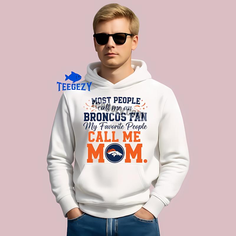 Denver Broncos Mom Favorite People Trendy Hoodie Denver Broncos Mom Favorite People Trendy Hoodie