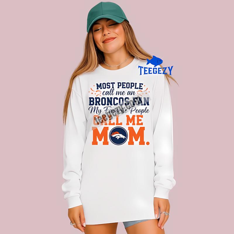 Denver Broncos Mom Favorite People Trendy Long Sleeve Denver Broncos Mom Favorite People Trendy Long Sleeve