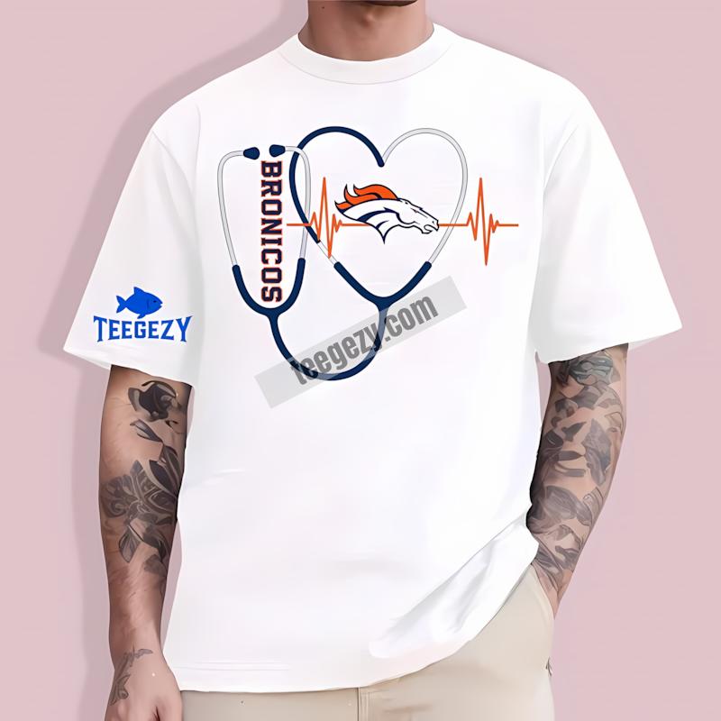 Denver Broncos Nurse Heartbeat Statement T-Shirt Denver Broncos Nurse Heartbeat Statement T-Shirt