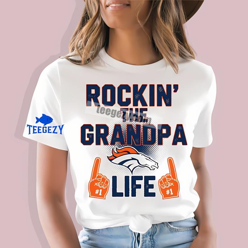 Denver Broncos Rockin The Grandpa Life Unisex T-Shirt Denver Broncos Rockin The Grandpa Life Unisex T-Shirt