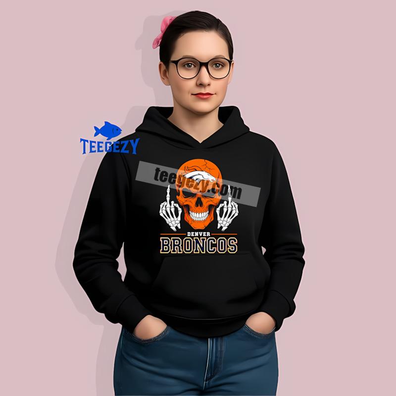 Denver Broncos Skull Middle Finger Casual Hoodie Denver Broncos Skull Middle Finger Casual Hoodie