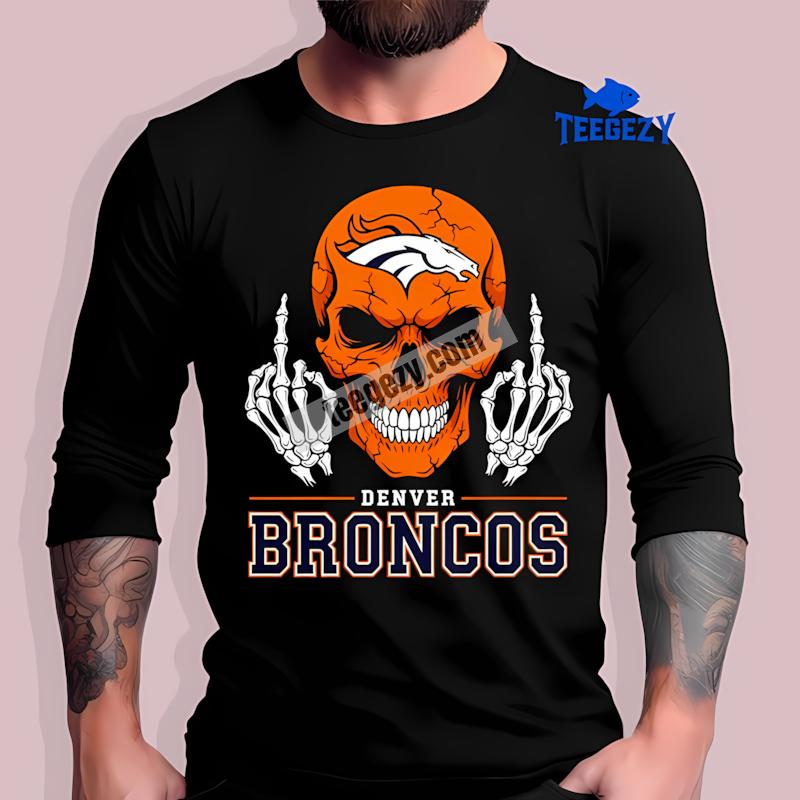 Denver Broncos Skull Middle Finger Casual Long Sleeve Denver Broncos Skull Middle Finger Casual Long Sleeve