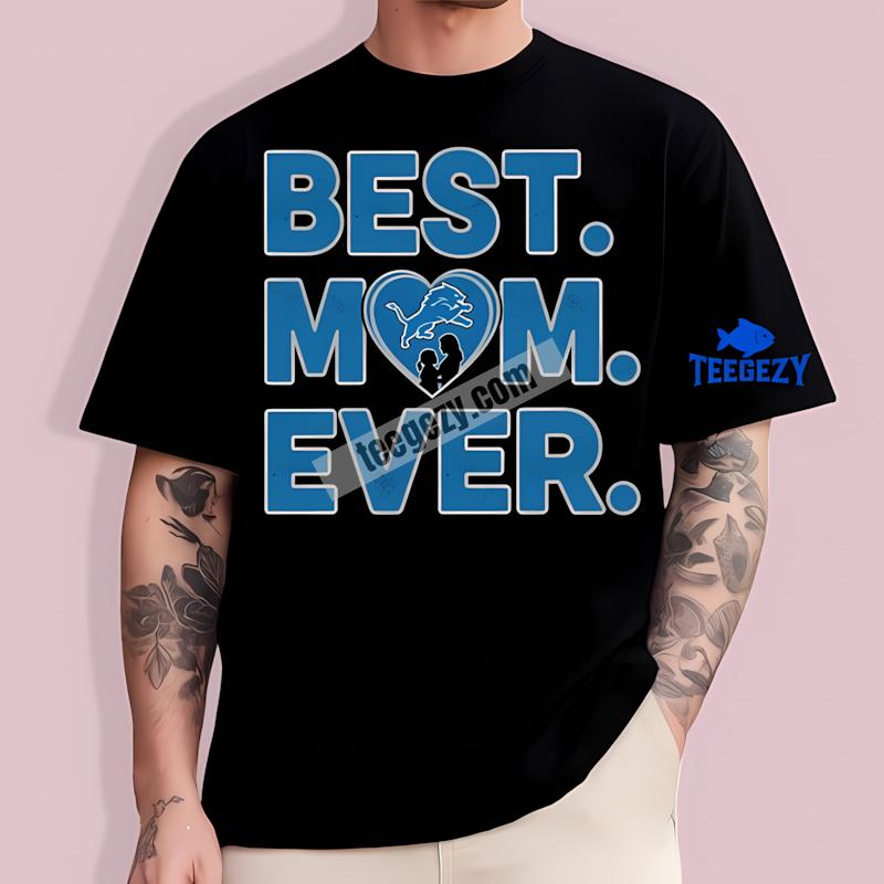 Detroit Lions Best Mom Ever Heart Dri Fit T-Shirt Detroit Lions Best Mom Ever Heart Dri Fit T-Shirt