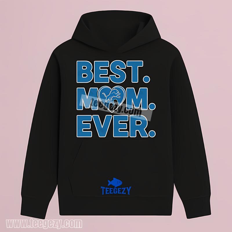 Detroit Lions Best Mom Ever Heart Dri Fit Hoodie Detroit Lions Best Mom Ever Heart Dri Fit Hoodie