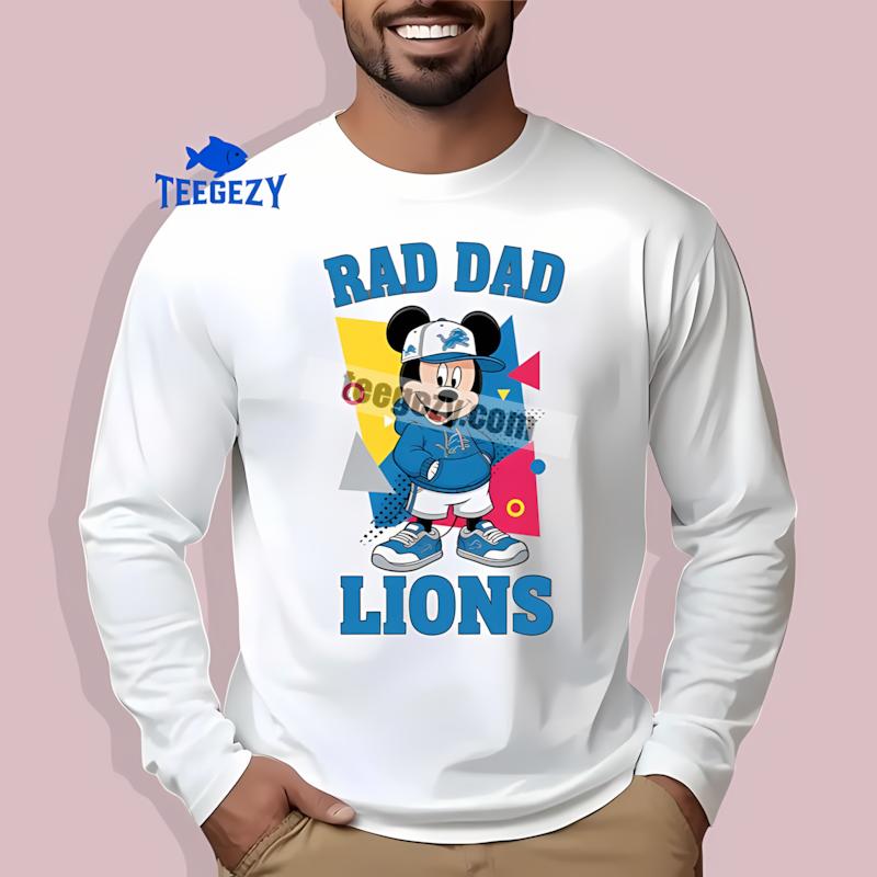 Detroit Lions Mickey Mouse Rad Dad Printed Long Sleeve Detroit Lions Mickey Mouse Rad Dad Printed Long Sleeve