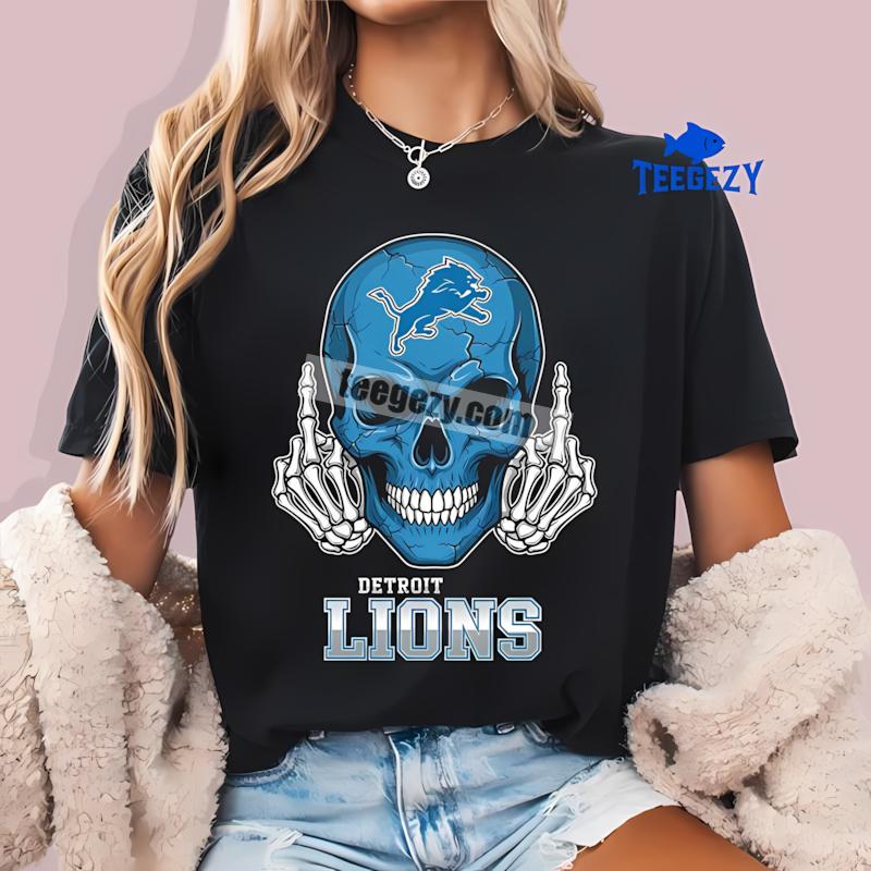 Detroit Lions Skull Middle Finger Sports T-Shirt Detroit Lions Skull Middle Finger Sports T-Shirt