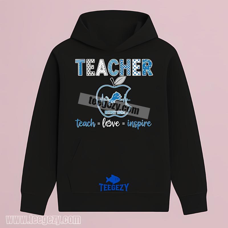 Detroit Lions Teacher Apple Teach Love Inspire Mens Hoodie Detroit Lions Teacher Apple Teach Love Inspire Mens Hoodie
