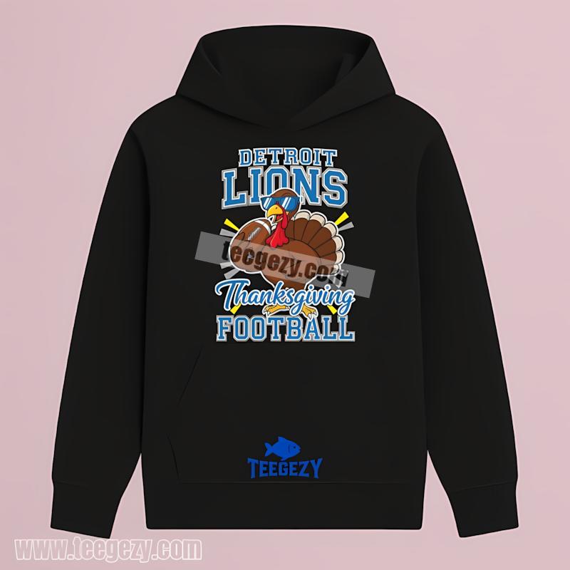 Detroit Lions Thanksgiving Football Turkey Personalized Hoodie Detroit Lions Thanksgiving Football Turkey Personalized Hoodie