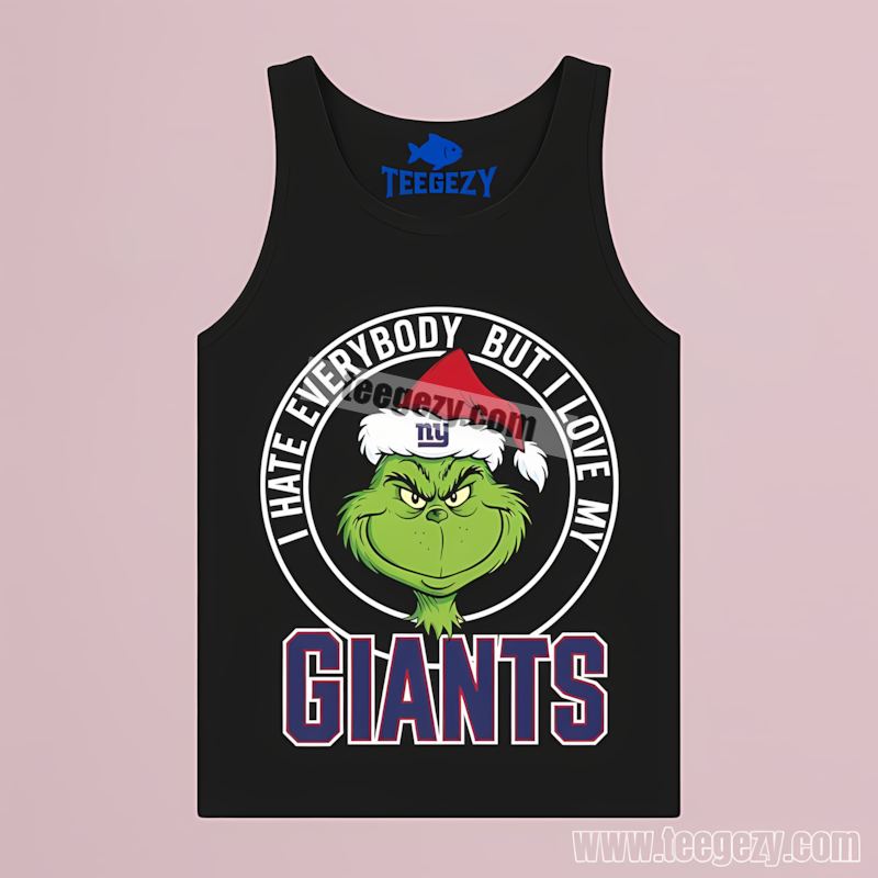 Grinch I Hate Everybody But Love My New York Giants Tanktop Grinch I Hate Everybody But Love My New York Giants Tanktop