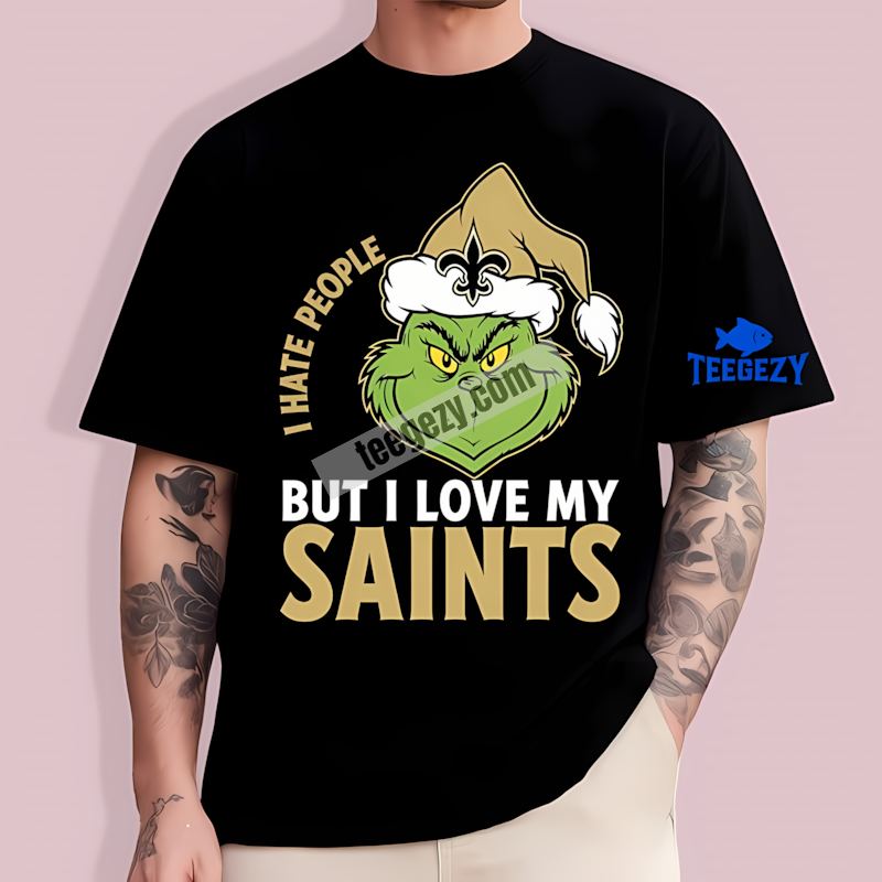 Grinch I Hate People But Love New Orleans Saints Fan T-Shirt Grinch I Hate People But Love New Orleans Saints Fan T-Shirt