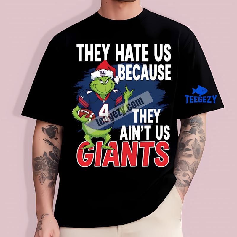 Grinch New York Giants Fan T-Shirt They Hate Us Because They Aint Us Grinch New York Giants Fan T-Shirt They Hate Us Because They Aint Us