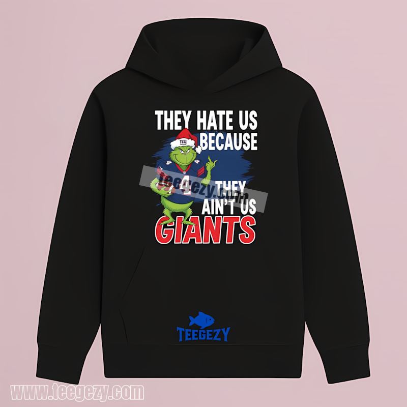 Grinch New York Giants Fan Hoodie They Hate Us Because They Aint Us Grinch New York Giants Fan Hoodie They Hate Us Because They Aint Us