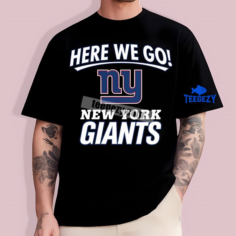 Here We Go New York Giants Logo Fan T-Shirt Here We Go New York Giants Logo Fan T-Shirt