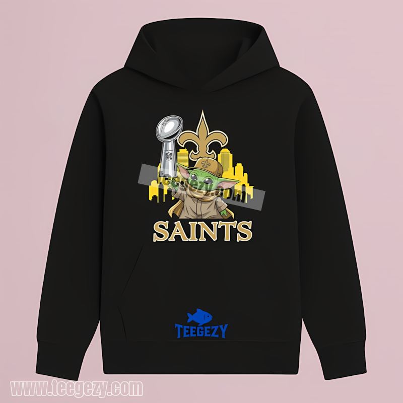 New Orleans Saints Baby Yoda Super Bowl Cup Mens THoodie New Orleans Saints Baby Yoda Super Bowl Cup Mens THoodie