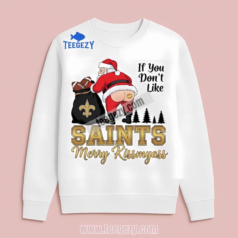 New Orleans Saints Merry Kissmyass Santa Funny Long Sleeve New Orleans Saints Merry Kissmyass Santa Funny Long Sleeve