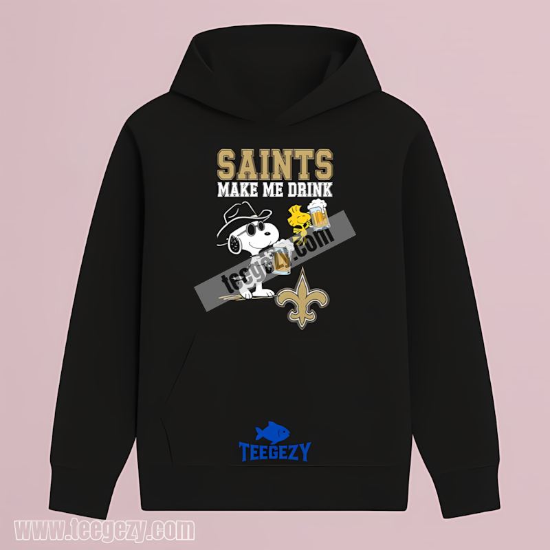 New Orleans Saints Snoopy Make Me Drink Cotton THoodie New Orleans Saints Snoopy Make Me Drink Cotton THoodie