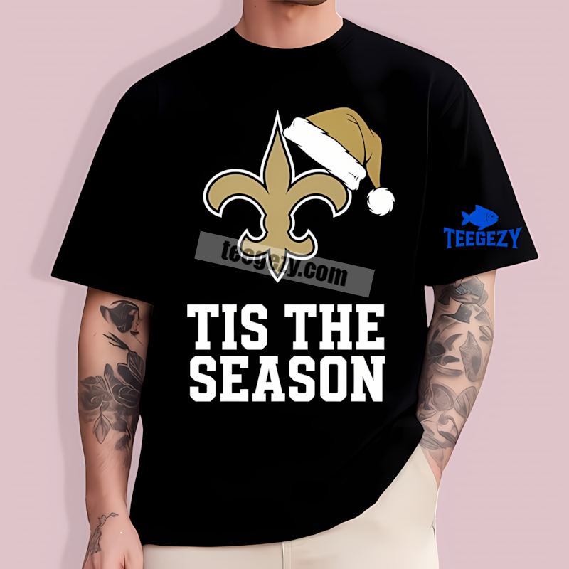 New Orleans Saints Tis The Season Christmas Fan T-Shirt New Orleans Saints Tis The Season Christmas Fan T-Shirt
