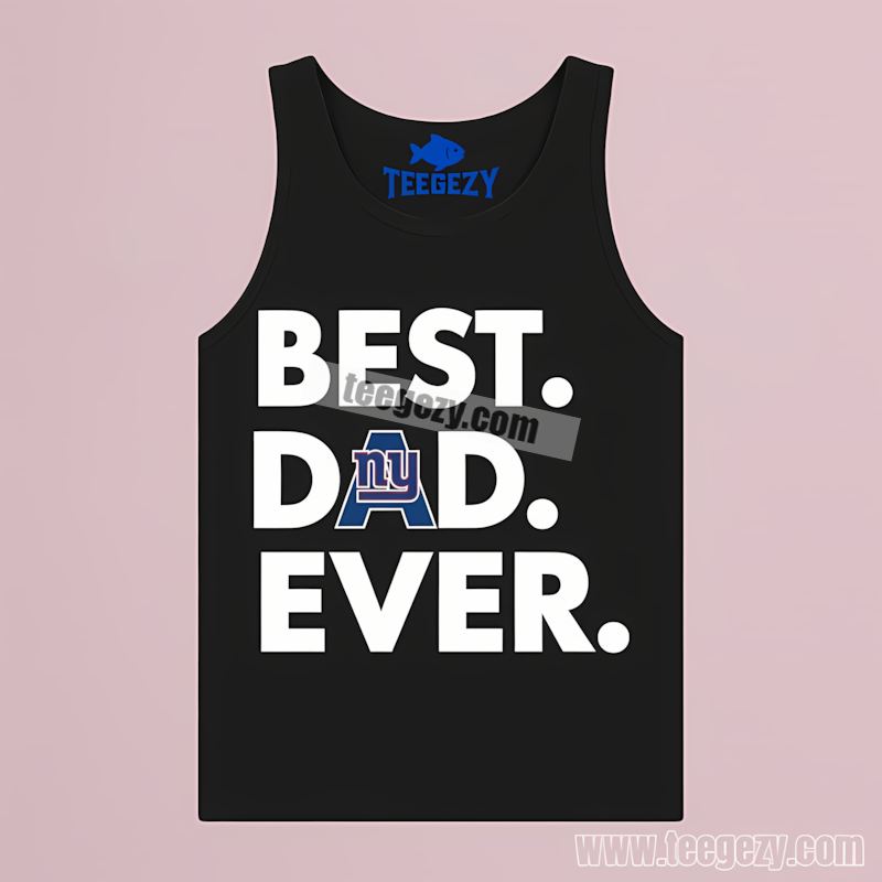 New York Giants Best Dad Ever Fan Tanktop New York Giants Best Dad Ever Fan Tanktop