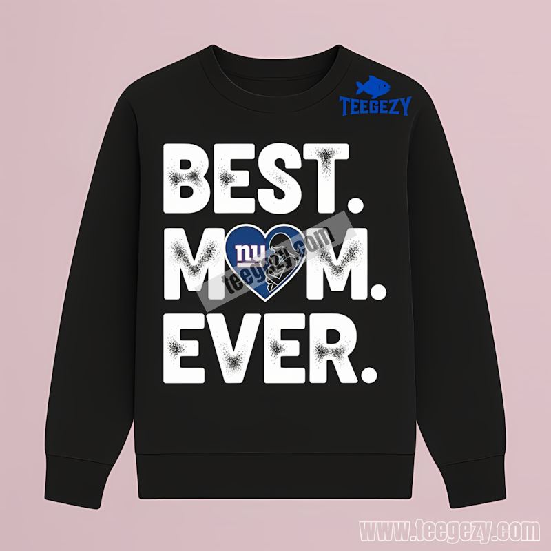 New York Giants Best Mom Ever Funny TLong Sleeve New York Giants Best Mom Ever Funny TLong Sleeve