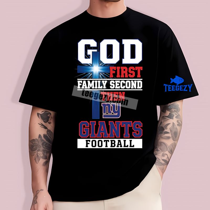 New York Giants God First Family Second Retro Football T-Shirt New York Giants God First Family Second Retro Football T-Shirt