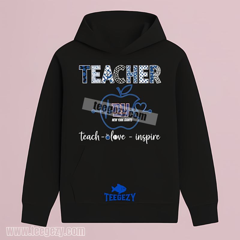 New York Giants Teacher Apple Love Inspire THoodie New York Giants Teacher Apple Love Inspire THoodie