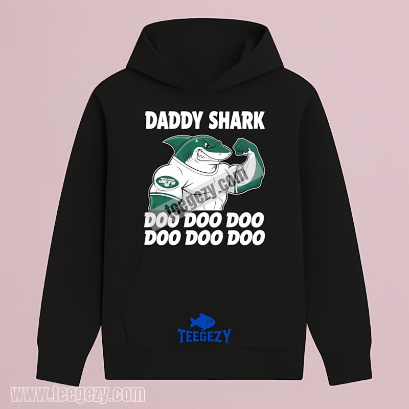 New York Jets Daddy Shark Custom Fan Hoodie New York Jets Daddy Shark Custom Fan Hoodie