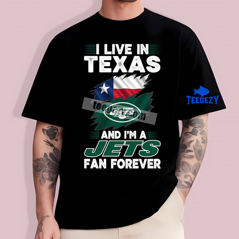 New York Jets Fan Forever TT-Shirt For Texas Supporters New York Jets Fan Forever TT-Shirt For Texas Supporters