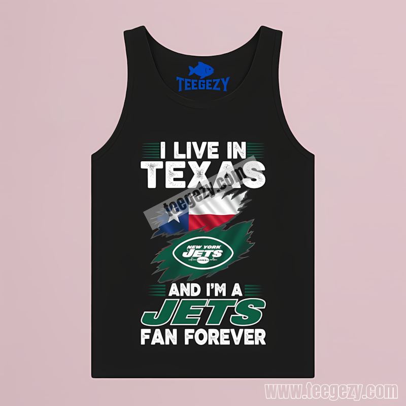 New York Jets Fan Forever TTanktop For Texas Supporters New York Jets Fan Forever TTanktop For Texas Supporters
