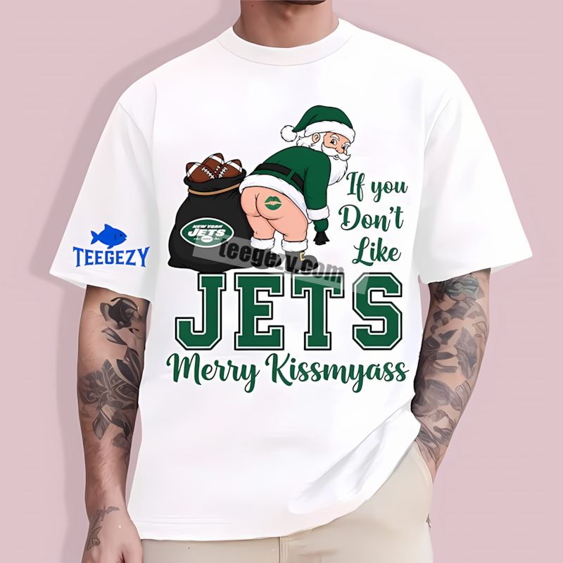 New York Jets Merry Kissmyass Santa Funny Adult T-Shirt New York Jets Merry Kissmyass Santa Funny Adult T-Shirt