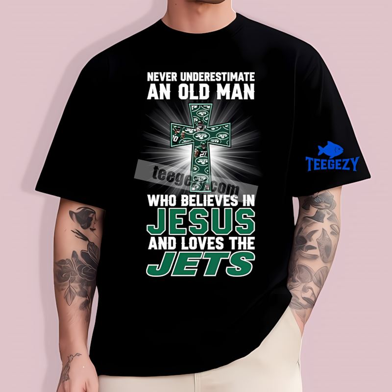 New York Jets Never Underestimate Jesus Statement T-Shirt New York Jets Never Underestimate Jesus Statement T-Shirt