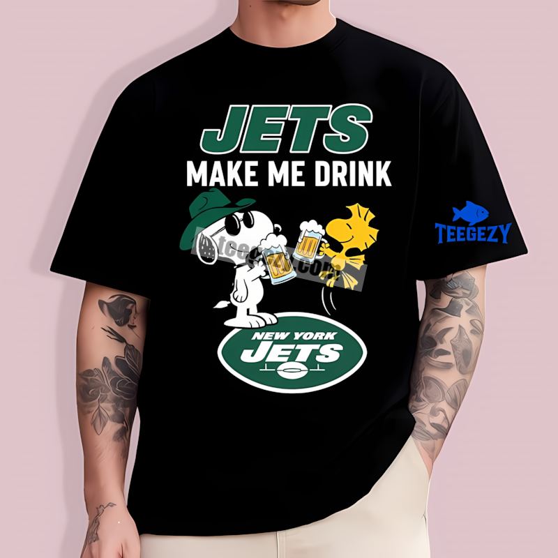 New York Jets Snoopy Make Me Drink Fan T-Shirt New York Jets Snoopy Make Me Drink Fan T-Shirt