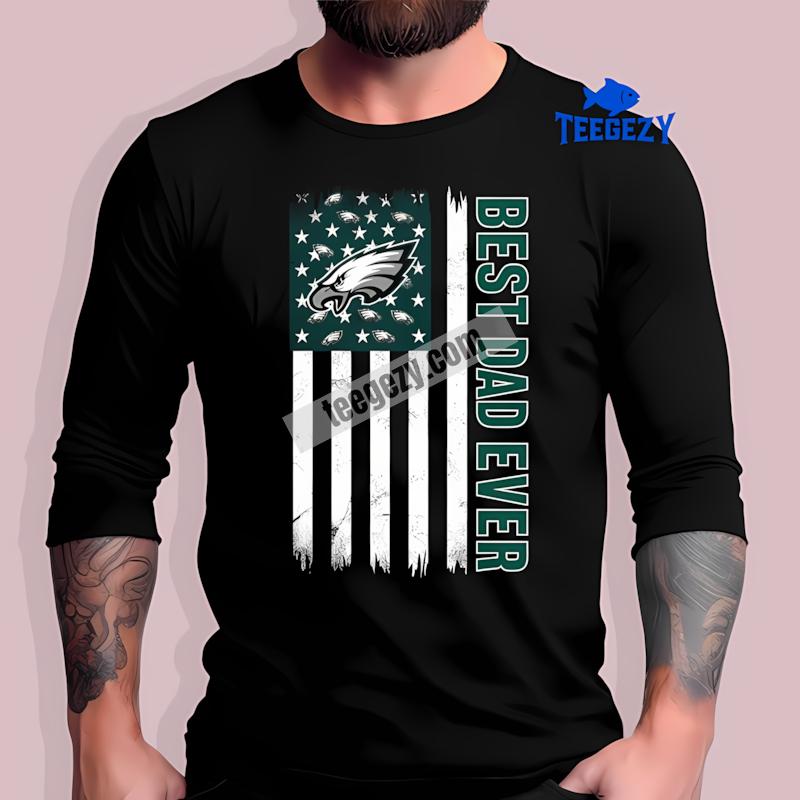 Philadelphia Eagles Best Dad Ever American Flag Long Sleeve For Women Philadelphia Eagles Best Dad Ever American Flag Long Sleeve For Women