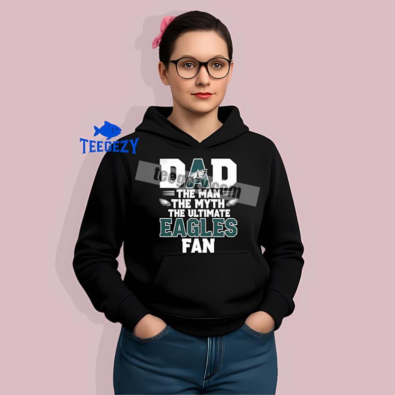 Philadelphia Eagles Dad The Man The Myth The Ultimate Regular Hoodie Philadelphia Eagles Dad The Man The Myth The Ultimate Regular Hoodie