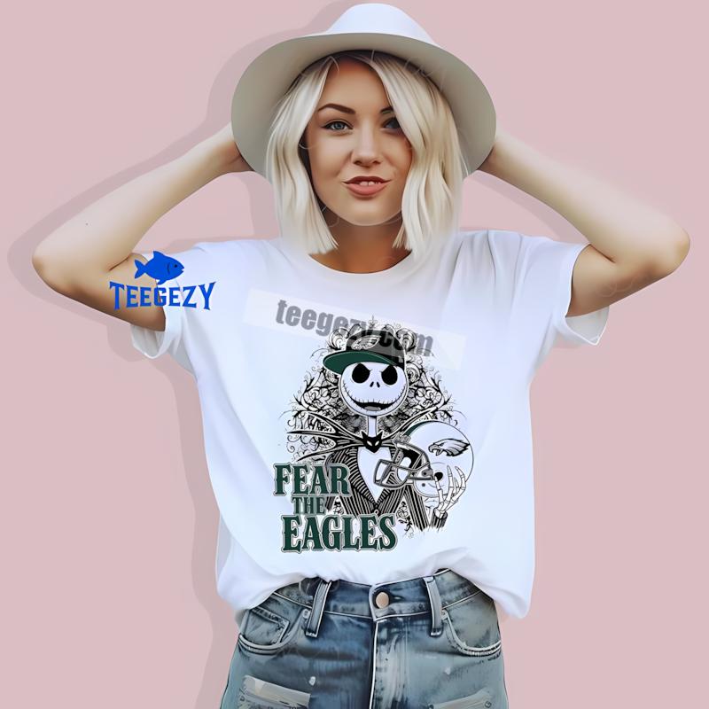 Philadelphia Eagles Jack Skellington Fear The Funny T-Shirt Philadelphia Eagles Jack Skellington Fear The Funny T-Shirt