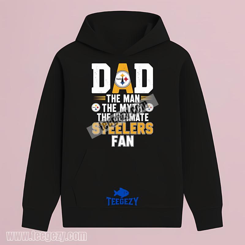 Pittsburgh SHoodielers Dad The Man The Myth The Ultimate Fan Shirt Pittsburgh SHoodielers Dad The Man The Myth The Ultimate Fan Shirt