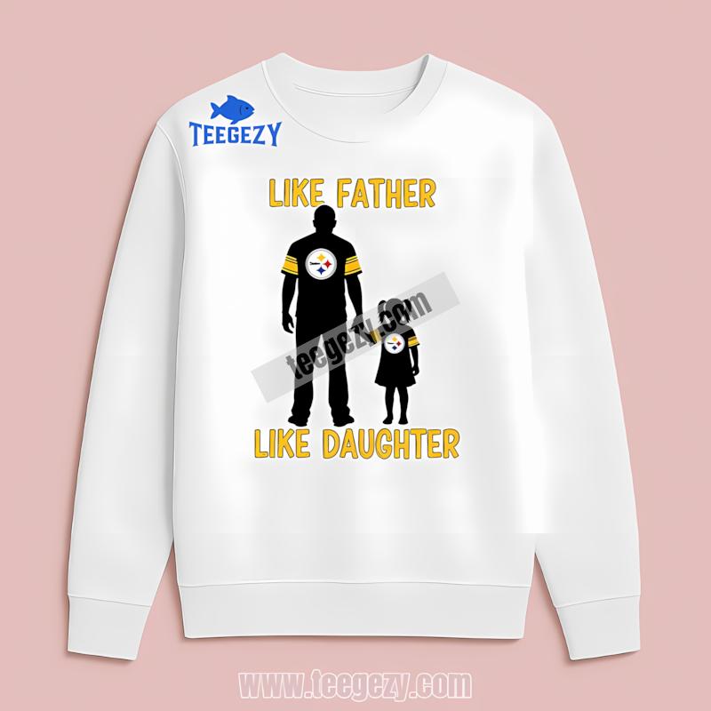 Pittsburgh SLong Sleevelers Like Father Like Daughter Cotton Shirt Pittsburgh SLong Sleevelers Like Father Like Daughter Cotton Shirt