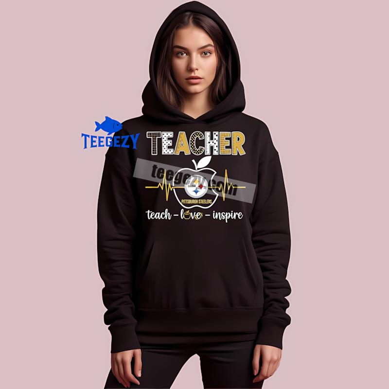 Pittsburgh SHoodielers Teacher Apple Teach Love Inspire Shirt Pittsburgh SHoodielers Teacher Apple Teach Love Inspire Shirt