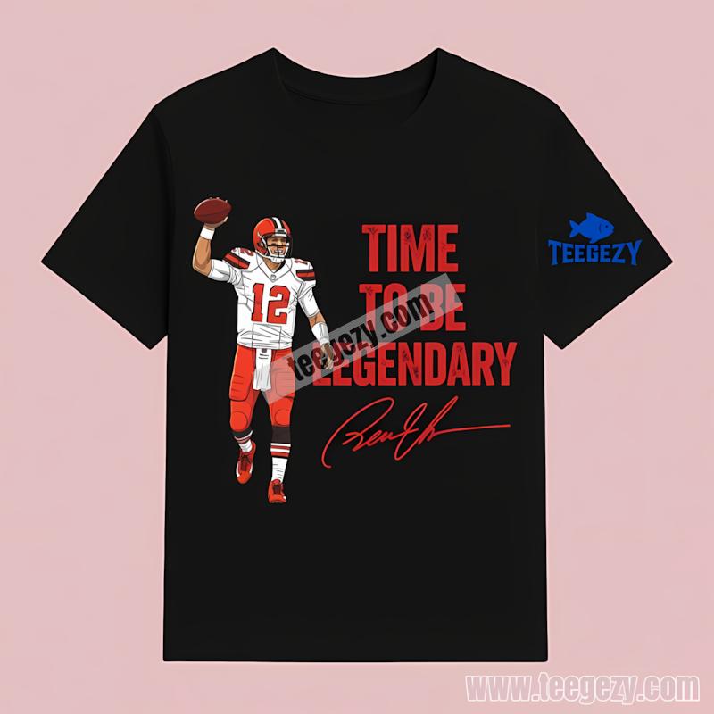Shedeur Sanders Cleveland Browns Time To Be Legendary Football Shirt