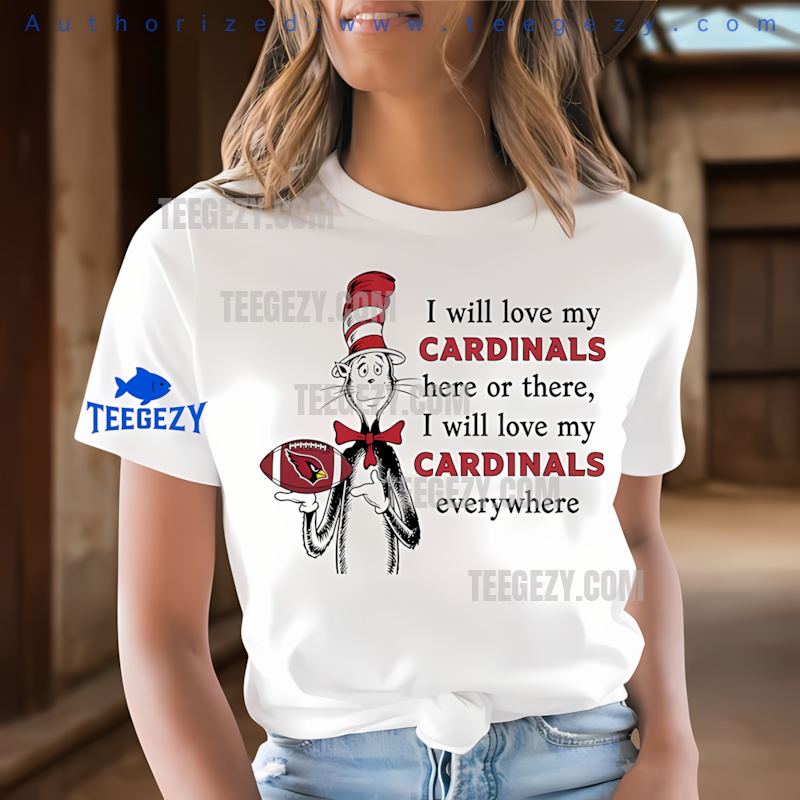 Arizona Cardinals Cat In The Hat Love Everywhere Holiday Shirt
