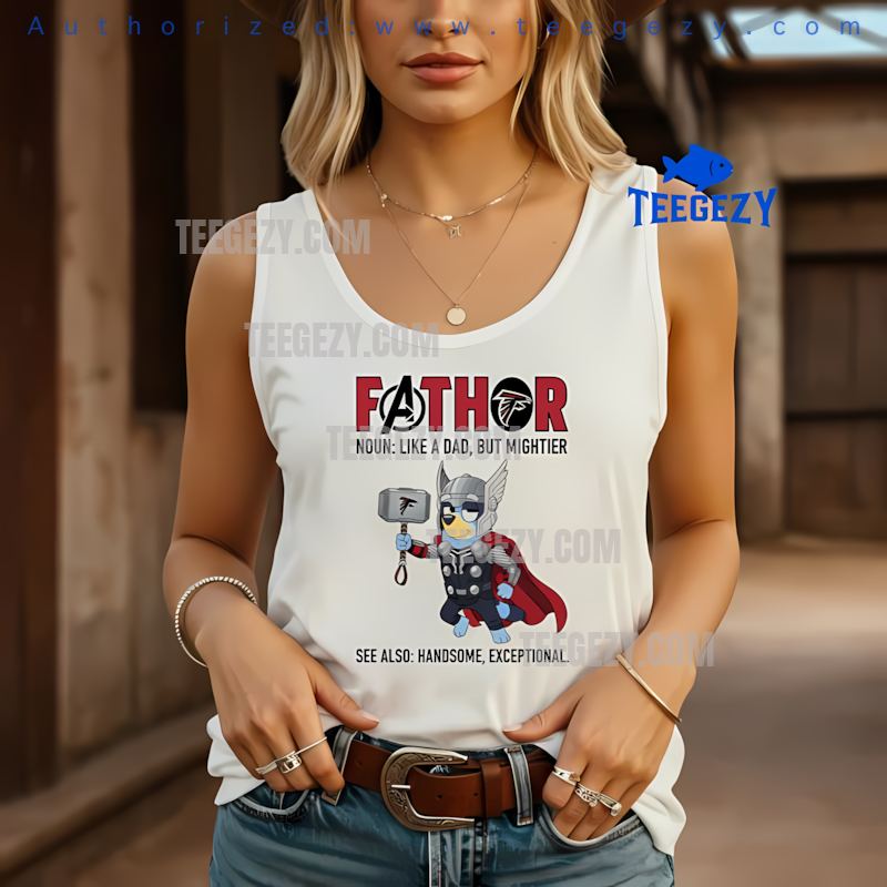 Atlanta Falcons Bluey Fathor Limited Edition Tanktop Atlanta Falcons Bluey Fathor Limited Edition Tanktop