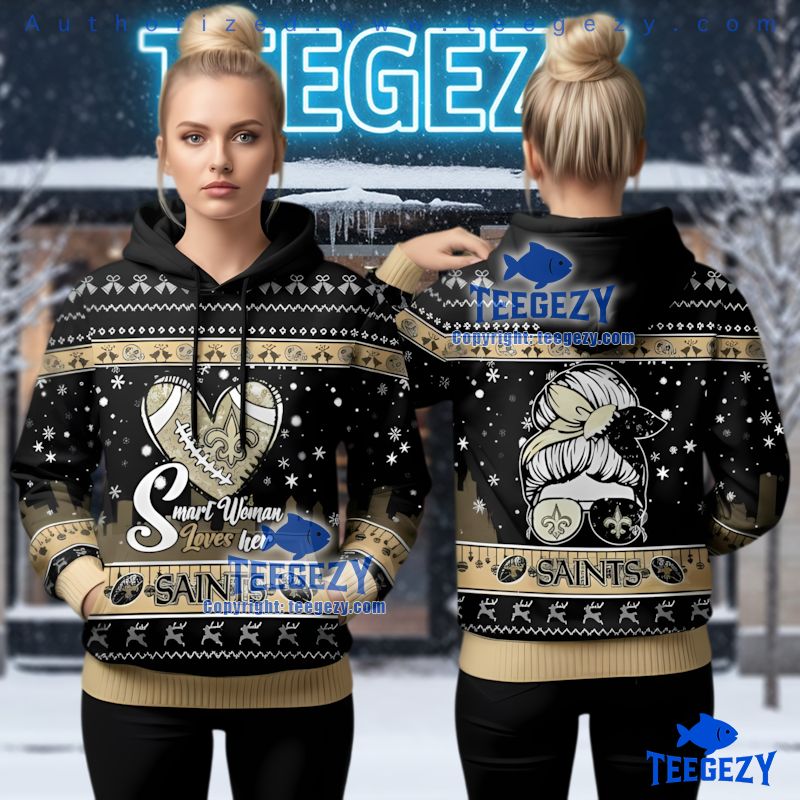 New Orleans Saints Smart Woman Loves Her Ugly Christmas 3D Hoodie New Orleans Saints Smart Woman Loves Her Ugly Christmas 3D Hoodie